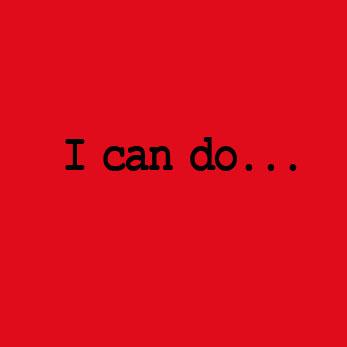 I can do...